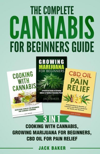 Produktbild: The Complete Cannabis for Beginners Guide