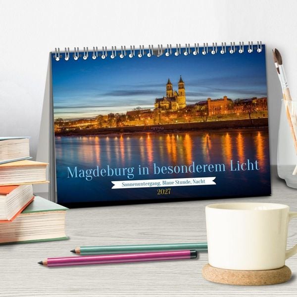 Produktbild: Magdeburg in besonderem Licht (Tischkalender 2027 DIN A5 quer), CALVENDO Monatskalender