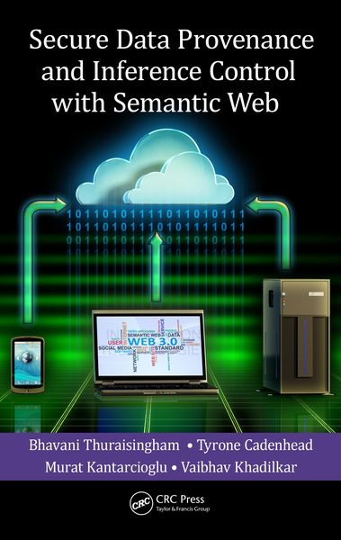 Produktbild: Secure Data Provenance and Inference Control with Semantic Web