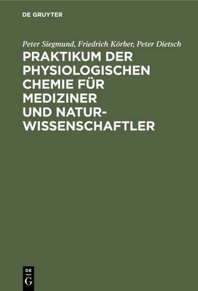 Produktbild: Praktikum der physiologischen Chemie f&uuml;r Mediziner und Naturwissenschaftler