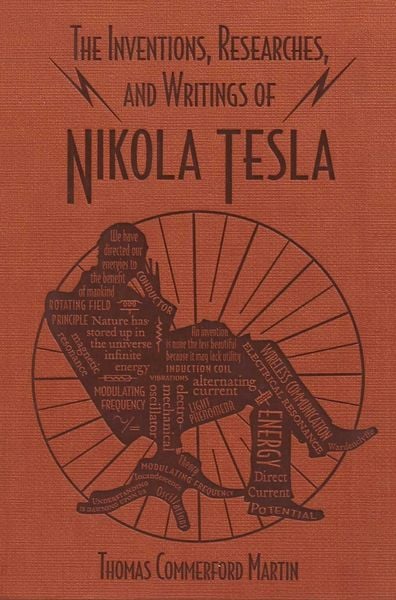 Produktbild: The Inventions, Researches, and Writings of Nikola Tesla