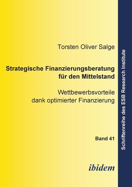 Produktbild: Salge, T: Strategische Finanzierungsberatung f&uuml;r den Mittels
