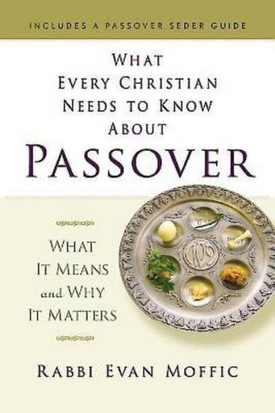 Produktbild: What Every Christian Needs to Know About Passover