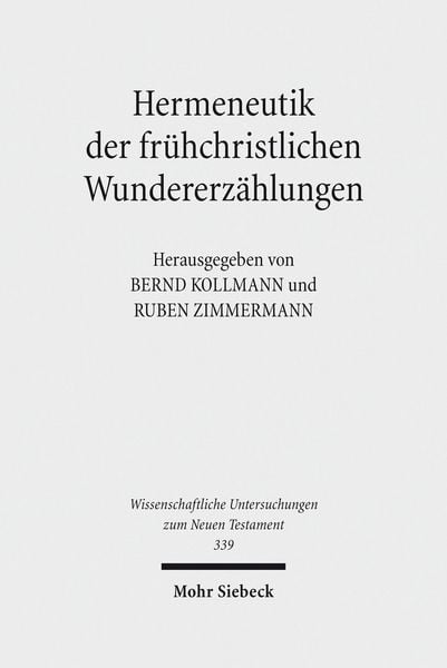 Produktbild: Hermeneutik der fr&uuml;hchristlichen Wundererz&auml;hlungen