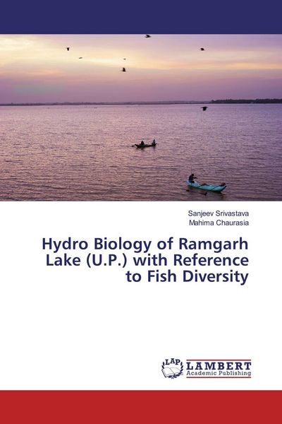 Produktbild: Hydro Biology of Ramgarh Lake (U.P.) with Reference to Fish Diversity