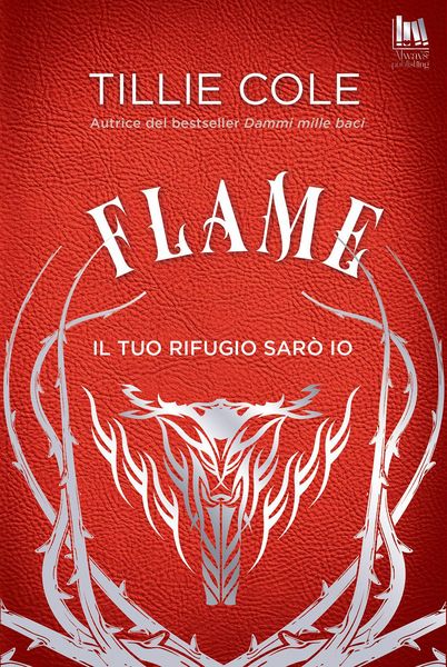 Produktbild: Flame. Il tuo rifugio sar&ograve; io