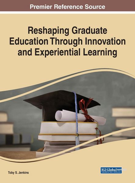 Produktbild: Reshaping Graduate Education Through Innovation and Experiential Learning