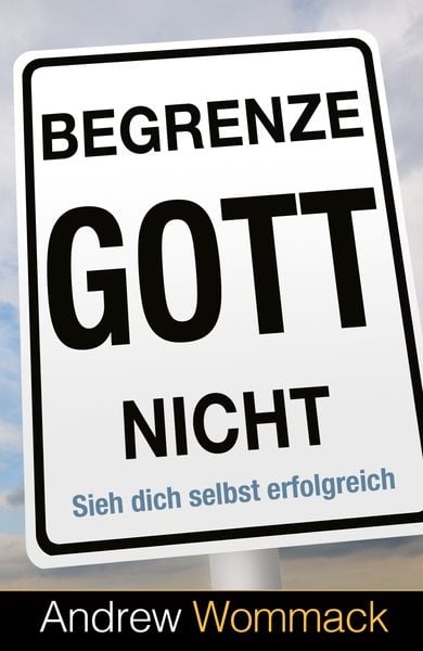 Produktbild: Begrenze Gott nicht
