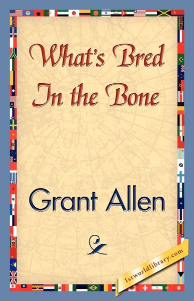 Produktbild: What's Bred in the Bone