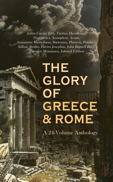 Produktbild: The Glory of Greece & Rome: A 24-Volume Anthology