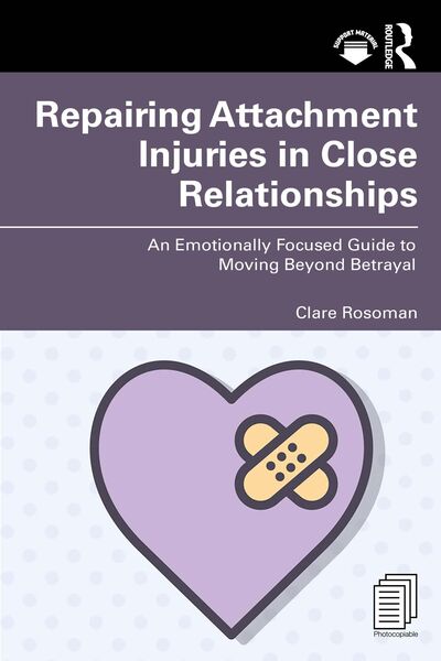 Produktbild: Repairing Attachment Injuries in Close Relationships