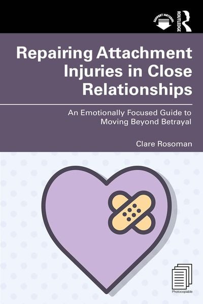 Produktbild: Repairing Attachment Injuries in Close Relationships