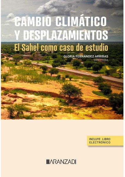 Produktbild: Cambio clim&aacute;tico y desplazamientos. El Sahel como caso de estudio
