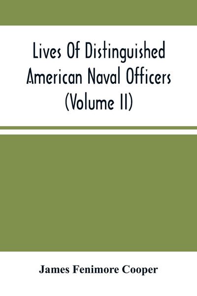 Produktbild: Lives Of Distinguished American Naval Officers (Volume Ii)