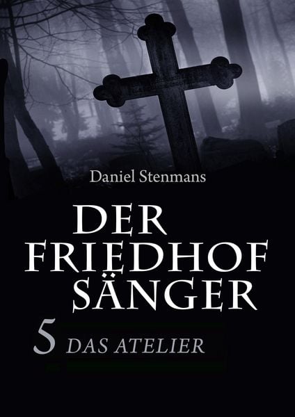 Produktbild: Der Friedhofs&auml;nger 5: Das Atelier