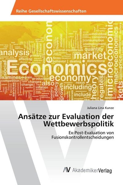 Produktbild: Ans&auml;tze zur Evaluation der Wettbewerbspolitik