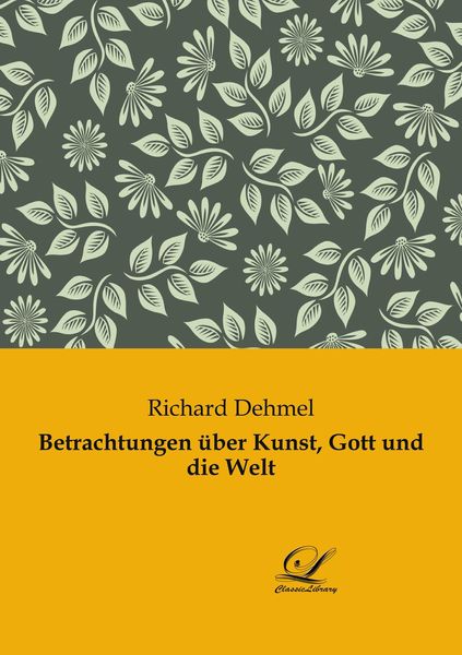 Produktbild: Betrachtungen &uuml;ber Kunst, Gott und die Welt