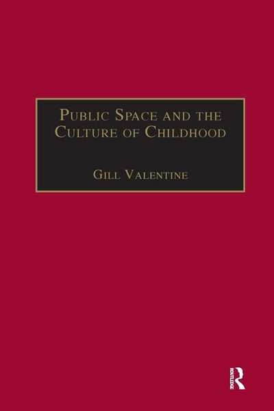 Produktbild: Public Space and the Culture of Childhood