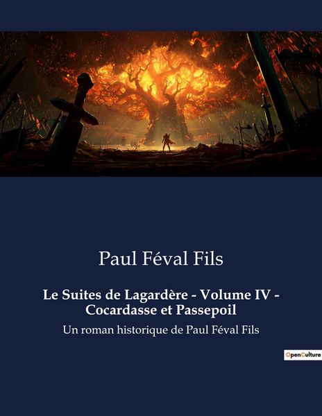 Produktbild: Le Suites de Lagard&egrave;re - Volume IV - Cocardasse et Passepoil