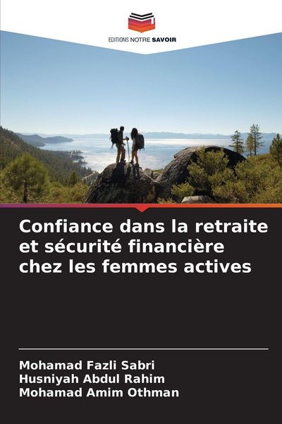 Produktbild: Confiance dans la retraite et s&eacute;curit&eacute; financi&egrave;re chez les femmes actives