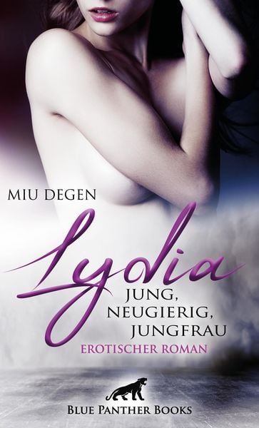 Produktbild: Lydia - Jung, neugierig, Jungfrau | Erotischer Roman