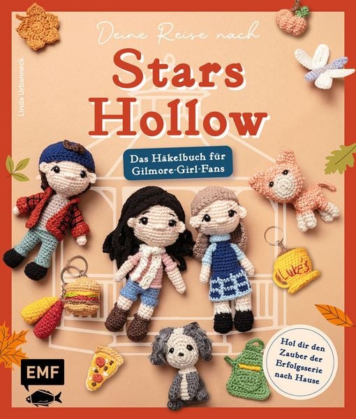 Produktbild: Deine Reise nach Stars Hollow | Das H&auml;kelbuch f&uuml;r Gilmore-Girl-Fans