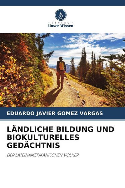 Produktbild: L&Auml;NDLICHE BILDUNG UND BIOKULTURELLES GED&Auml;CHTNIS