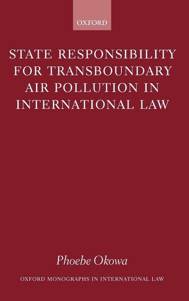 Produktbild: State Responsibility for Transboundary Air Pollution in International Law