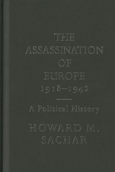 Produktbild: Sachar, H: Assassination of Europe, 1918-1942
