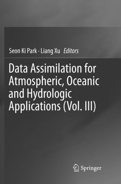 Produktbild: Data Assimilation for Atmospheric, Oceanic and Hydrologic Applications (Vol. III)
