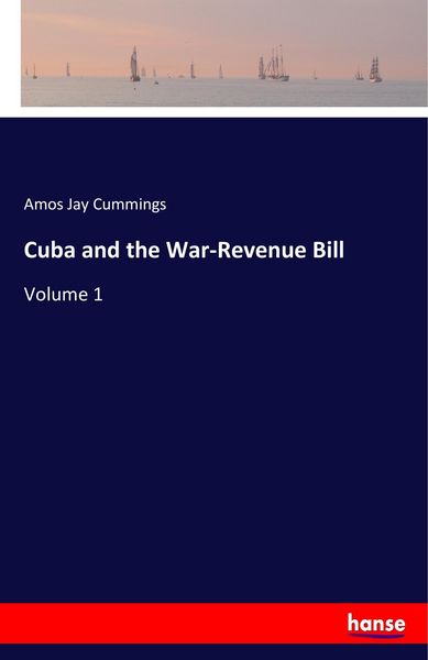 Produktbild: Cuba and the War-Revenue Bill
