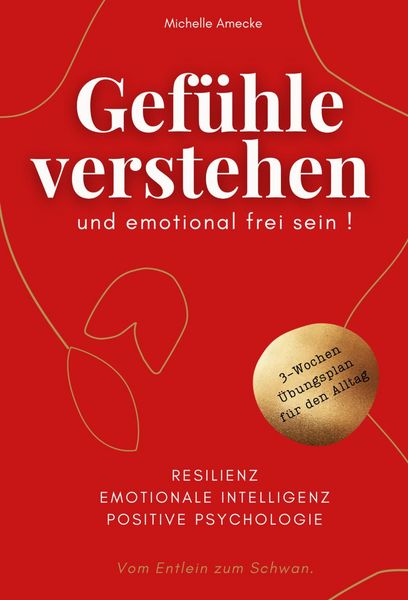 Produktbild: Gef&uuml;hle verstehen und emotional frei sein!
