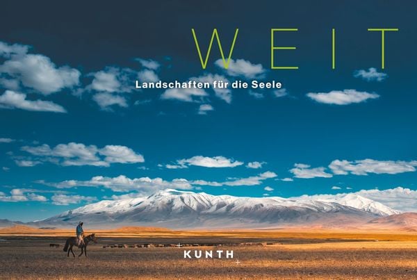 KUNTH Bildband Weit, Gebundene Ausgabe von Kunth Verlag, Kunth Verlag, 978-3-96965-088-2