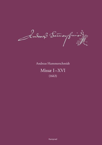 Produktbild: Andreas-Hammerschmidt-Werkausgabe Band 12: Missae I&ndash;XVI (1663)