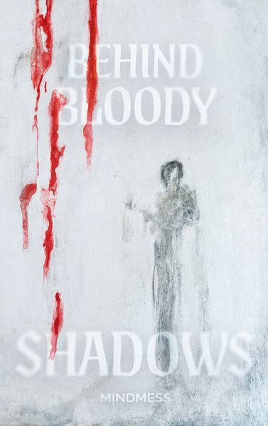 Produktbild: Behind Bloody Shadows