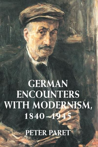 Produktbild: German Encounters with Modernism, 1840 1945