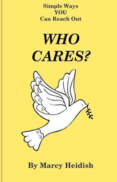 Produktbild: Who Cares? Simple Ways YOU Can Reach Out