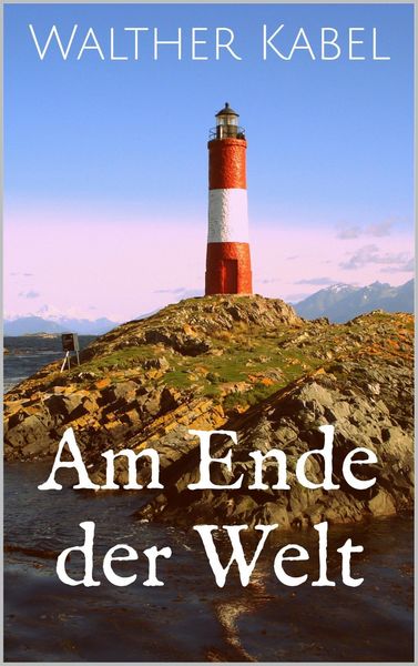 Produktbild: Am Ende der Welt