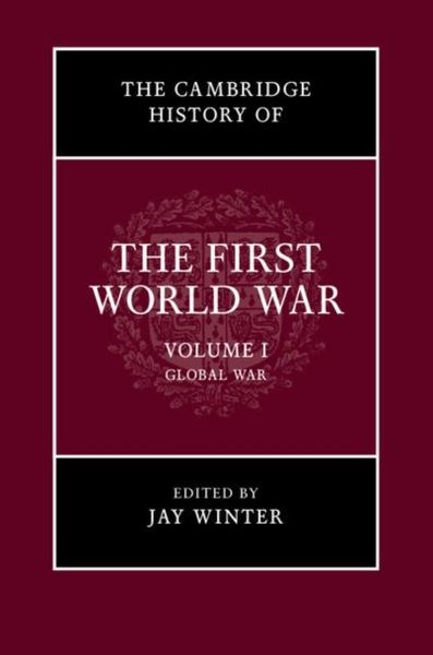 Produktbild: Cambridge History of the First World War: Volume 1, Global War