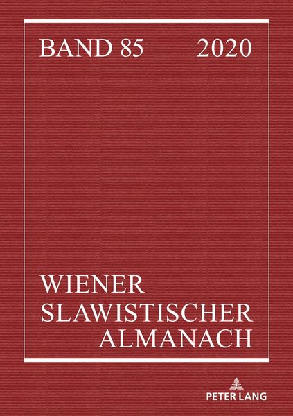 Wiener Slawistischer Almanach Band 85/2020, Taschenbuch von , Peter Lang GmbH, Internationaler Verlag der Wissenschaften, 9783631843659