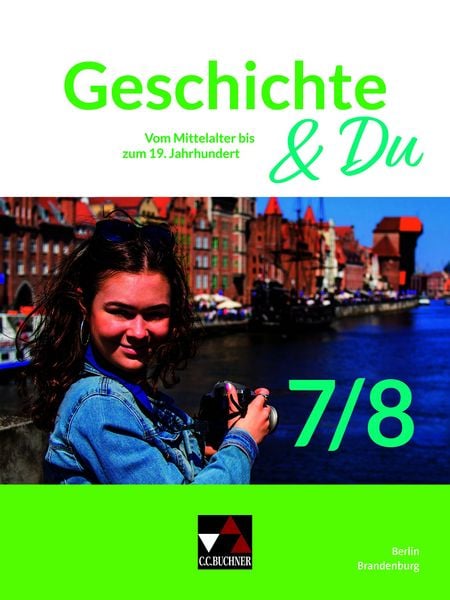 Produktbild: Geschichte & Du &ndash; Berlin/Brandenburg / Geschichte & Du Berlin/Brandenburg 7/8