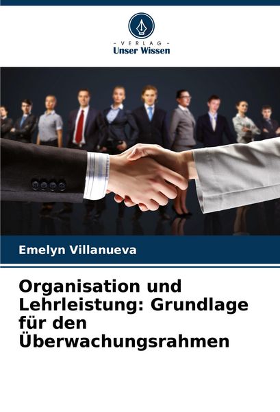 Produktbild: Organisation und Lehrleistung: Grundlage f&uuml;r den &Uuml;berwachungsrahmen