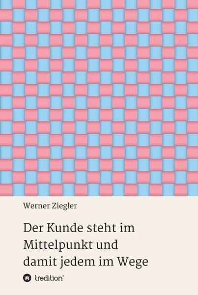 Produktbild: Der Kunde steht im Mittelpunkt und damit jedem im Wege