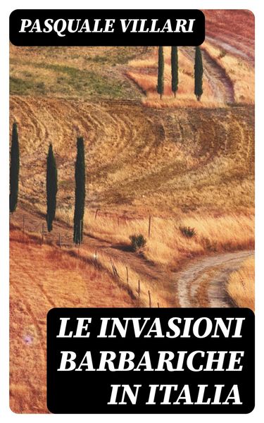 Produktbild: Le invasioni barbariche in Italia