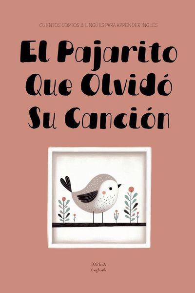 Produktbild: El Pajarito Que Olvid&oacute; Su Canci&oacute;n