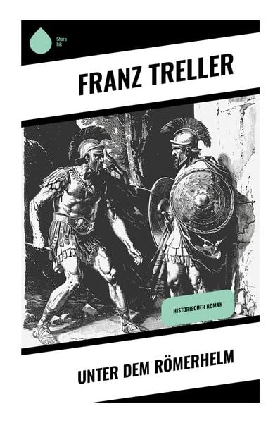 Produktbild: Unter dem R&ouml;merhelm