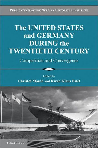 Produktbild: The United States and Germany during the Twentieth Century