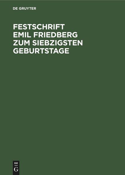 Produktbild: Festschrift Emil Friedberg zum siebzigsten Geburtstage
