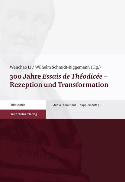 Produktbild: 300 Jahre "Essais de Th&eacute;odic&eacute;e" - Rezeption und Transformation