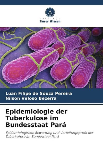 Produktbild: Epidemiologie der Tuberkulose im Bundesstaat Par&aacute;